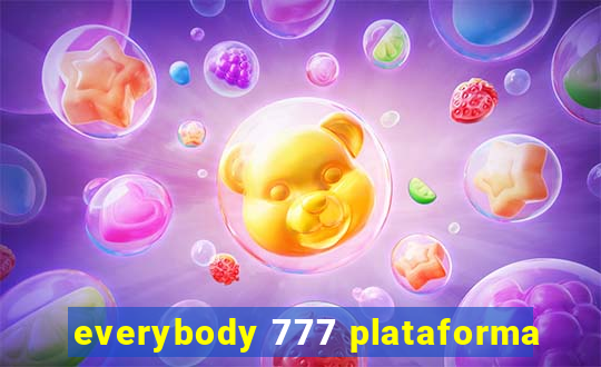 everybody 777 plataforma